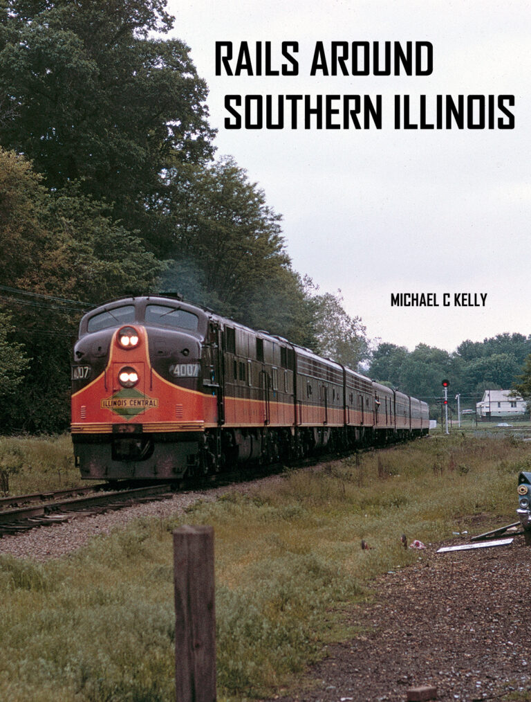 Rails Around Southern Illinois now on sale!